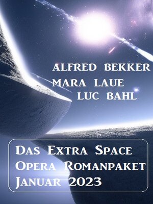 cover image of Das Extra Space Opera Romanpaket Januar 2023